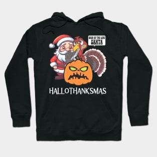 Happy Hallothanksmas Hoodie